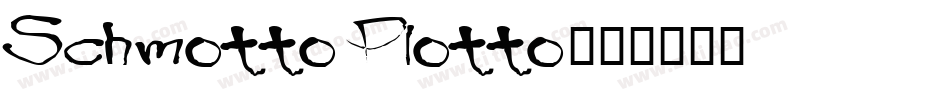 Schmotto Plotto字体转换